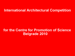 International  Architectural  Competition in Serbia